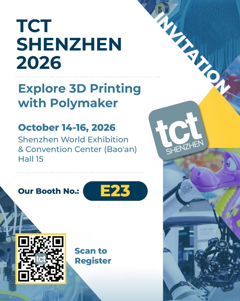Polymaker exhibit heading to TCT Shenzhen 2026